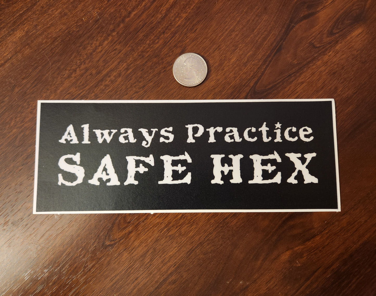 Always Practice Safe Hex Bumper Sticker