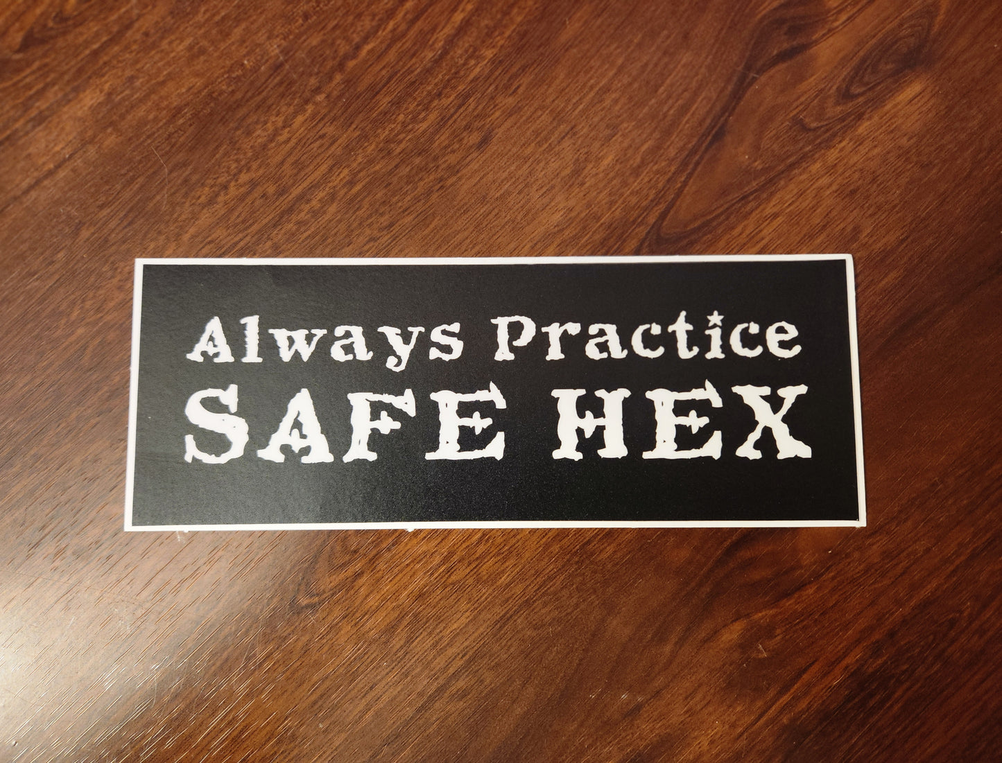 Always Practice Safe Hex Bumper Sticker