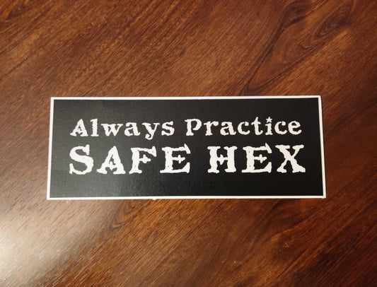Always Practice Safe Hex Bumper Sticker