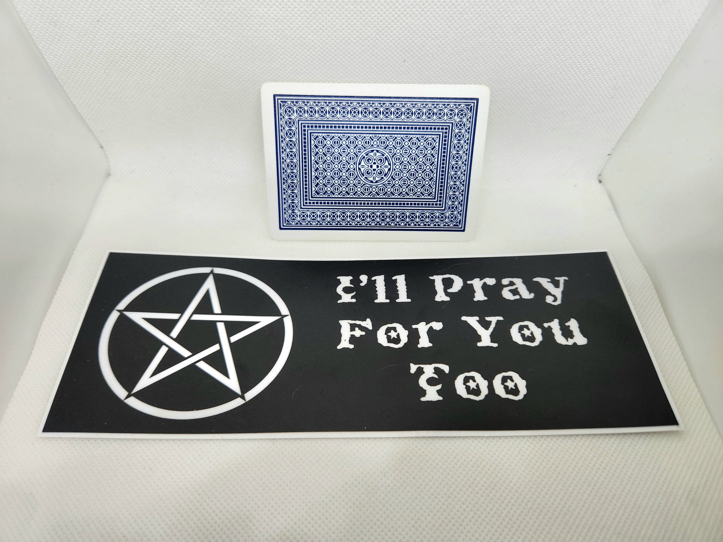 I'll Pray For You Too Bumper Sticker